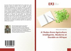 A l'Aube d'une Agriculture Intelligente, Moderne et Durable en Afrique - Koya, Natoueu Jean Claude