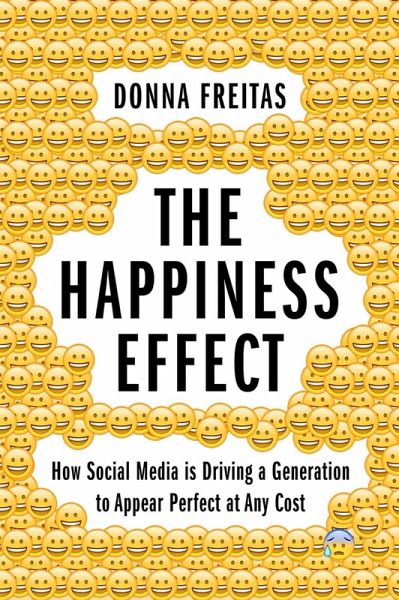 The Happiness Effect (eBook, ePUB) The Happiness Effect (eBook, ePUB)