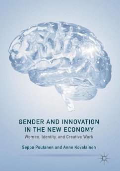 Gender and Innovation in the New Economy - Poutanen, Seppo;Kovalainen, Anne