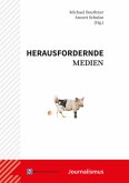 Herausfordernde Medien