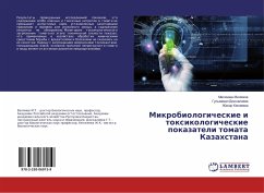 Mikrobiologicheskie i toxikologicheskie pokazateli tomata Kazahstana - Velyamov, Masimzhan;Kenzheeva, Zhanar