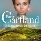 A Dangerous Disguise (Barbara Cartland's Pink Collection 8) (MP3-Download)