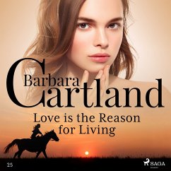 Love is the Reason for Living (Barbara Cartland's Pink Collection 25) (MP3-Download) - Cartland, Barbara