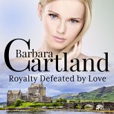 Royalty Defeated by Love (Barbara Cartland's Pink Collection 22) (MP3-Download) Royalty Defeated by Love (Barbara Cartland's Pink Collection 22) (MP3-Download)