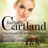 They Found Their Way to Heaven (Barbara Cartland's Pink Collection 26) (MP3-Download)