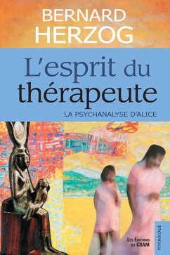 L'esprit du therapeute (eBook, ePUB) - Bernard Herzog, Herzog