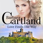 Love Finds The Way (Barbara Cartland's Pink Collection 3) (MP3-Download)