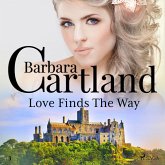 Love Finds The Way (Barbara Cartland's Pink Collection 3) (MP3-Download) Love Finds The Way (Barbara Cartland's Pink Collection 3) (MP3-Download)