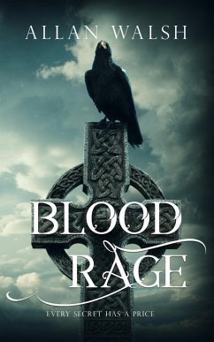 Blood Rage (The Blood Rage Series, #3) (eBook, ePUB) - Walsh, Allan