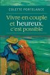 Vivre en couple et heureux, c'est... - Bild 1