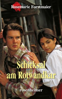 Schicksal am Rotwandkar (eBook, ePUB) - Forstmaier, Rosemarie