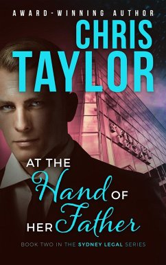 At the Hand of her Father (The Sydney Legal Series, #2) (eBook, ePUB) - Taylor, Chris