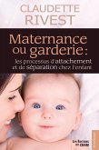 Maternance ou garderie (eBook, ePUB)