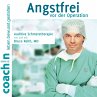 Angstfrei vor der Operation (Auditive... - Bild 1