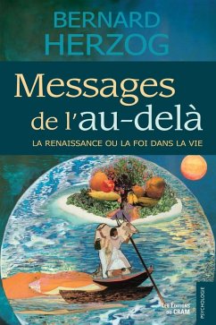 Messages de l'au-dela (eBook, ePUB) - Bernard Herzog, Herzog