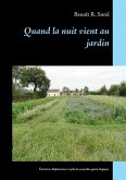 Quand la nuit vient au jardin (eBook, ePUB)