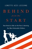 Behind from the Start (eBook, ePUB)