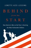 Behind from the Start (eBook, ePUB) Behind from the Start (eBook, ePUB)
