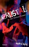 Crystal - Zu den Sternen fliegen (eBook, ePUB)