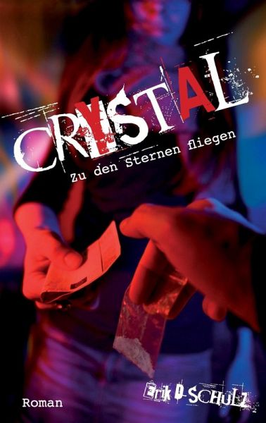 Crystal - Zu den Sternen fliegen (eBook, ePUB) Crystal - Zu den Sternen fliegen (eBook, ePUB)