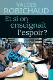 Et si on enseignait l'espoir ? (eBook, ePUB)