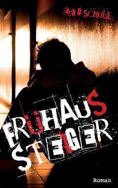 Frühaussteiger (eBook, ePUB) - Schulz, Erik D.