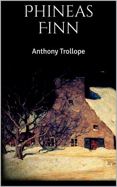 Phineas Finn (eBook, ePUB) - Trollope, Anthony; Trollope, Anthony