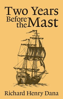 Two Years Before the Mast (eBook, ePUB) - Henry Dana, Richard