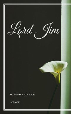 Lord Jim (eBook, ePUB) - Conrad, Joseph; Conrad, Joseph; Conrad, Joseph