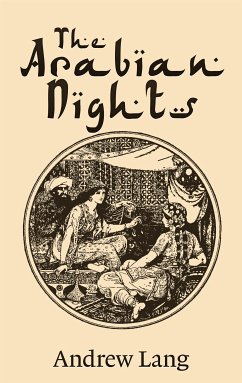 The Arabian Nights (eBook, ePUB) - Lang, Andrew