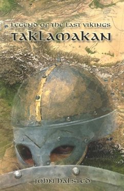 LEGEND of the LAST VIKINGS - Taklamakan (eBook, ePUB) - Halsted, John