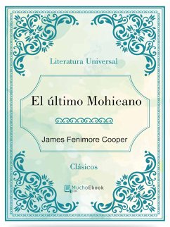 El último Mohicano (eBook, ePUB) - Fenimore Cooper, James