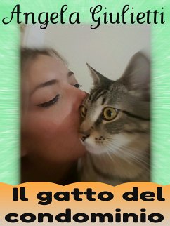 Il gatto del condominio (eBook, ePUB) - Giulietti, Angela