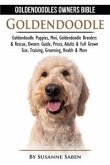 Goldendoodle: Goldendoodles Owners Bible (eBook, ePUB)