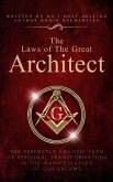 The Laws of the Great Architect: The Perfectly Chaotic Path of Personal Transformation in the Manifestation of Our Dreams (eBook, ePUB)