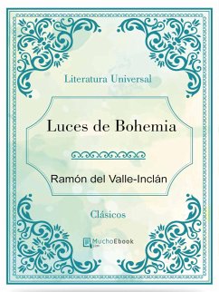 Luces de Bohemia (eBook, ePUB) - del Valle-Inclán, Ramón