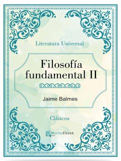 Filosofía fundamental II (eBook, ePUB) - Balmes, Jaime