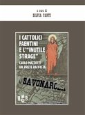 I cattolici faentini e &quote;l'inutile strage&quote; (eBook, ePUB)