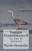 Sangue Maremmano II. La fine di un'epoca (eBook, ePUB)