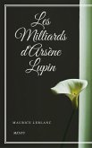 Les Milliards d'Arsène Lupin (eBook, ePUB)
