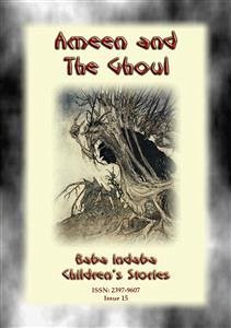 AMEEN AND THE GHOUL - A Persian Fairy Tale (eBook, ePUB) - E. Mouse, Anon