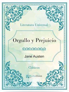 Orgullo y Prejuicio (eBook, ePUB) - Austen, Jane; Austen, Jane