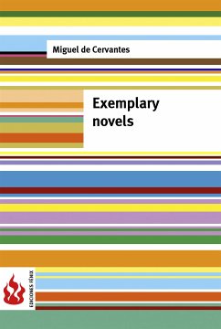 Exemplary novels (low cost). Limited edition (eBook, PDF) - de Cervantes, Miguel; de Cervantes, Miguel