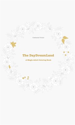 The DayDreamLand: a Magical Adult Coloring Book (fixed-layout eBook, ePUB) - Tonini, Costanza