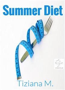 Summer Diet (eBook, ePUB) - M., Tiziana