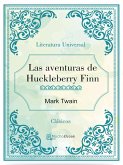 Las aventuras de Huckleberry Finn (eBook, ePUB)