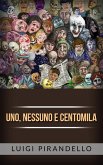 Uno, nessuno e centomila (eBook, ePUB)