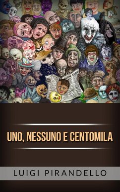 Uno, nessuno e centomila (eBook, ePUB) - Pirandello, Luigi