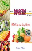 The Diabetic Cookbook : 140 Quick & Easy Recipes (eBook, ePUB)