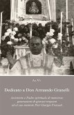 Dedicato a Don Armando Granelli Assistente e Padre spirituale di numerose generazioni di giovani tropeani ed al suo mentore Pier Giorgio Frassati (eBook, PDF)